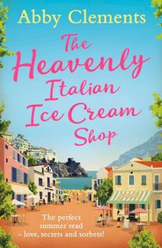 Paperback The Heavenly Italian Ice Cream Shop Book