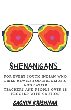 Paperback Shenanigans: A Book On The Shenanigans Of Sachin Book