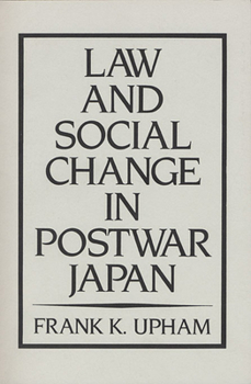 Paperback Law and Social Change in Postwar Japan Book