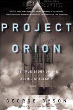 Paperback Project Orion: The True Story of the Atomic Spaceship Book