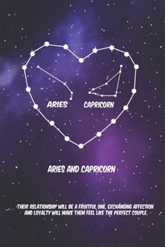 Paperback 2020 The Astrology of Love for Aries with caprion: horoscope, love, relationship and compatibility: Lined Notebook / journal gift, 110 pages, 6x9 inch Book