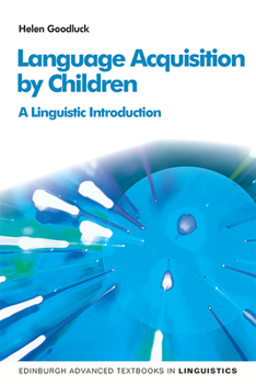Hardcover Language Acquisition by Children: A Linguistic Introduction Book