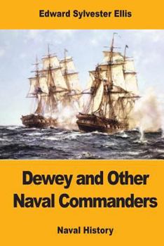 Paperback Dewey and Other Naval Commanders Book