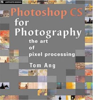 Paperback Photoshop CS for Photography: The Art of Pixel Processing Book
