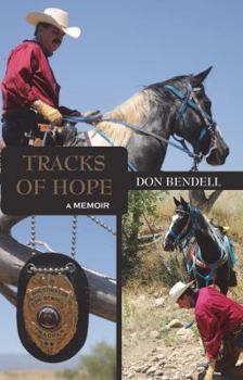 Hardcover Tracks of Hope: A Modern Day Western Book