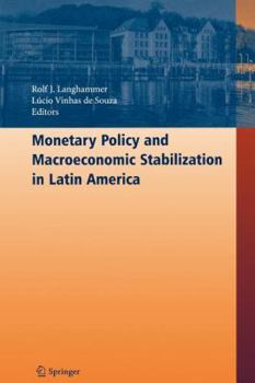 Paperback Monetary Policy and Macroeconomic Stabilization in Latin America Book