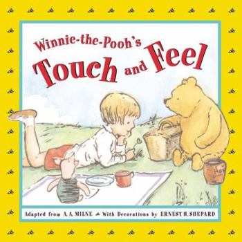 Hardcover Winnie-The-Pooh's Touch and Feel Book