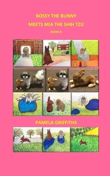 Paperback Bossy the Bunny meets Mia the Shih Tzu Book