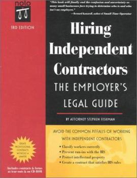 Paperback Hiring Independent Contractors: The Employer's Legal Guide (Book with CD-ROM) [With Disk] Book
