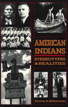Paperback American Indians: Sterotypes & Realities Book