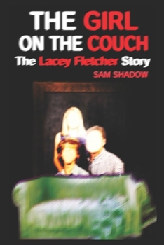 Paperback The Girl on the Couch: The Lacey Fletcher Story Book