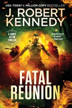 Fatal Reunion - Book #33 of the James Acton Thrillers