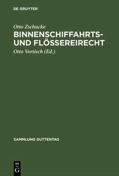 Hardcover Binnenschiffahrts- und Flößereirecht [German] Book