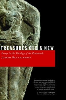 Paperback Treasures Old and New: Essays in the Theology of the Pentateuch Book