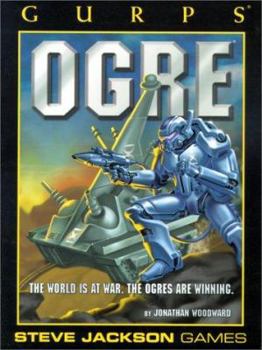 Paperback Gurps Ogre: The World is at War. the Ogres Are Winning. Book