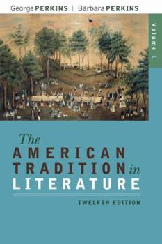 Paperback The American Tradition in Literature, Volume 1 Book
