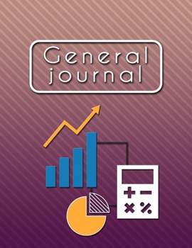 Paperback General ledger accounting: Accounting General Journal Entries Notebook With Columns For Date, Description, Reference, Debit, And Credit, notebook Book
