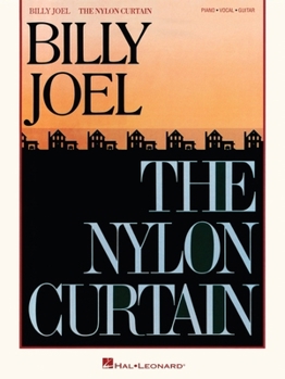 Paperback Billy Joel - The Nylon Curtain: Piano/Vocal/Guitar Songbook with Additional Editing and Transcription by David Rosenthal Book