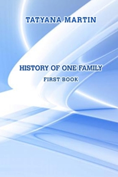 Paperback History of one family. First book