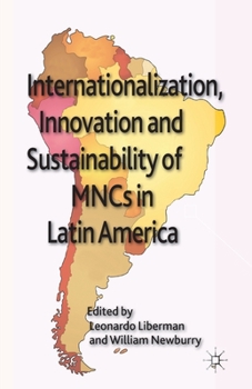 Paperback Internationalization, Innovation and Sustainability of MNCs in Latin America Book