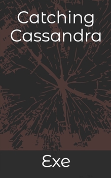 Paperback Catching Cassandra Book