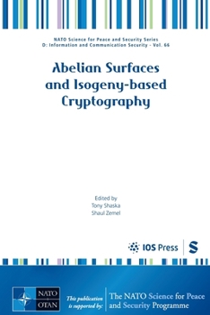 Paperback Abelian Surfaces and Isogeny-based Cryptography: Prospects, Risks, and Responsible Methods: Proceedings of Robophilosophy 2024 Book