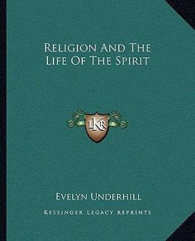 Religion And The Life Of The Spirit