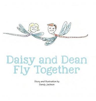 Hardcover Daisy and Dean Fly Together Book