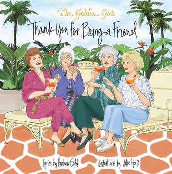 Hardcover Golden Girls: Thank You for Being a Friend Book