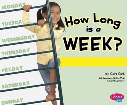 Paperback How Long Is a Week? (The Calendar) Book
