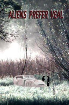 Paperback Aliens Prefer Veal Book