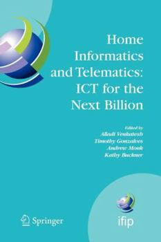 Paperback Home Informatics and Telematics: ICT for the Next Billion (Springer Series in Optical Sciences) Book