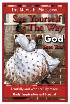 Paperback See Yourself The Way God Sees You: Fearfully and Wonderfully Made Daily Inspiration and Journal Book