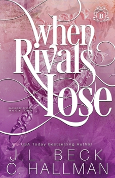 Paperback When Rivals Lose: A Bully Romance Book