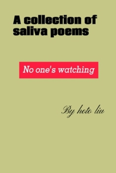 Paperback A collection of saliva poems Book