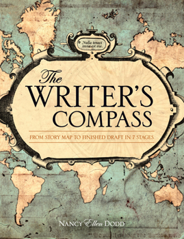 Paperback The Writer's Compass: From Story Map to Finished Draft in 7 Stages Book