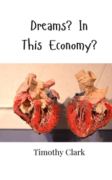 Paperback Dreams? In This Economy? Book