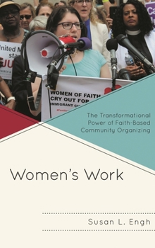 Paperback Women's Work: The Transformational Power of Faith-Based Community Organizing Book