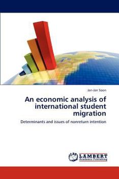 Paperback An Economic Analysis of International Student Migration Book