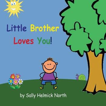 Paperback Little Brother Loves You! Book