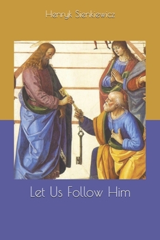Let Us Follow Him