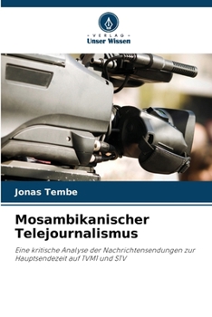 Paperback Mosambikanischer Telejournalismus [German] Book