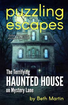 Paperback Puzzling Escapes The Terrifying Haunted House on Mystery Lane Book