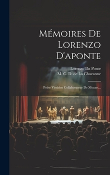 Hardcover Mémoires De Lorenzo D'aponte: Poëte Vénitien Collaborateur De Mozart... [French] Book