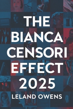 Paperback The Bianca Censori Effect 2025: How Bianca's Fashion Choices Redefined Red Carpet Trends and Influenced Body Positivity Book