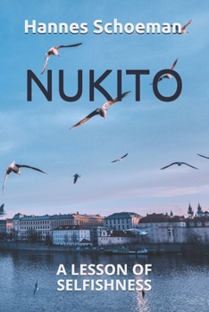 Paperback Nukito: A Lesson of Selfishness Book