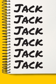 Paperback Name Jack A beautiful personalized: Lined Notebook / Journal Gift, Notebook for Jack,120 Pages, 6 x 9 inches, Gift For Jack, Personal Diary, Jack, Per Book