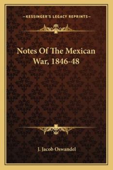 Paperback Notes Of The Mexican War, 1846-48 Book