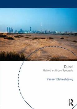 Paperback Dubai: Behind an Urban Spectacle Book