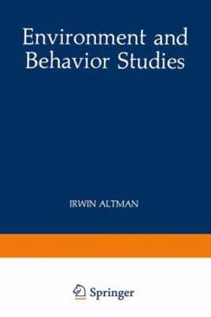 Hardcover Environment and Behavior Studies: Emergence of Intellectual Traditions Book